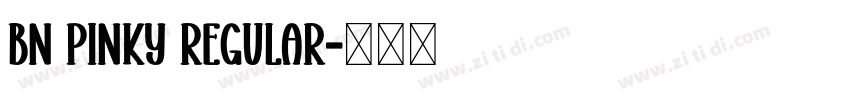 BN Pinky Regular字体转换